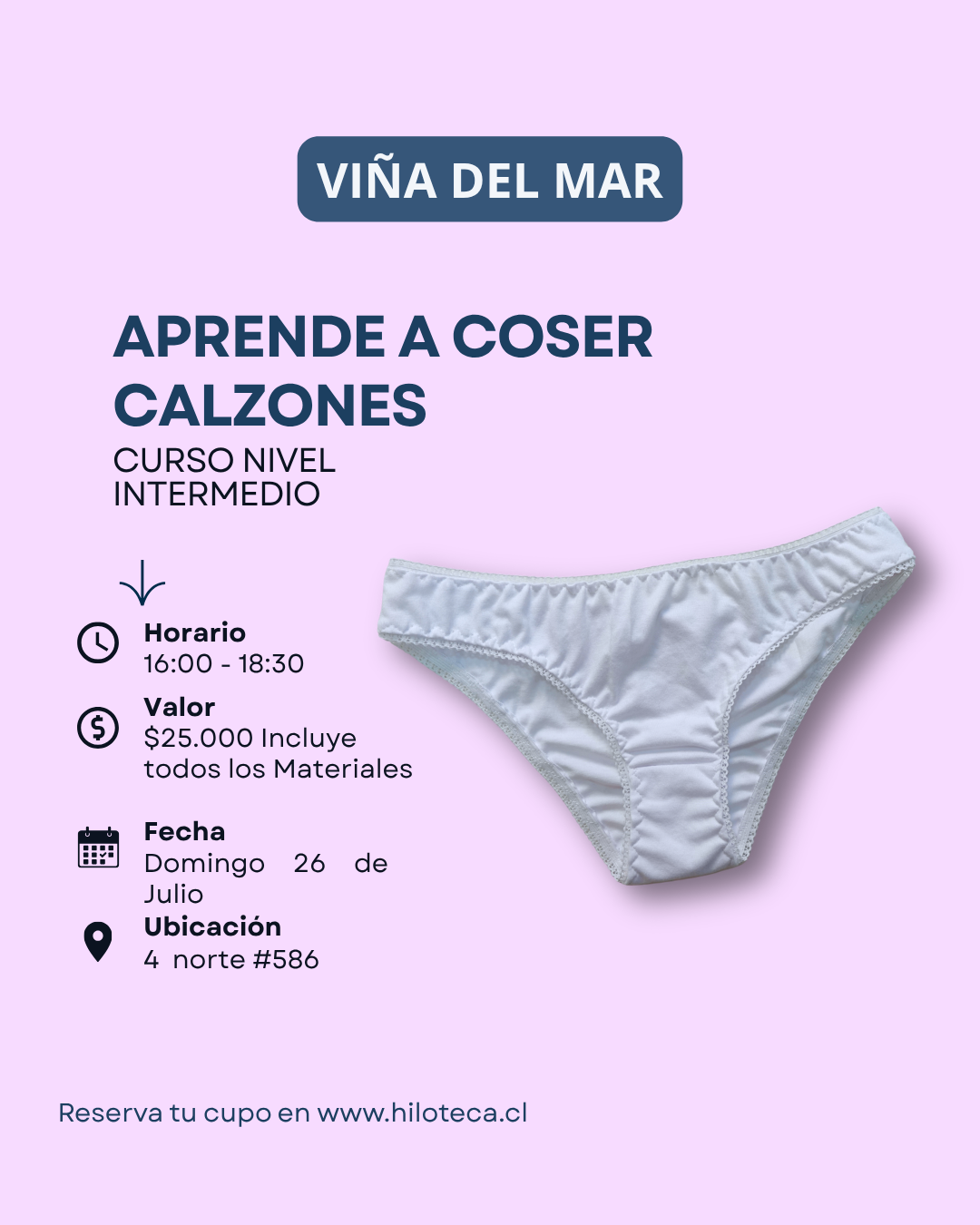 Aprende a coser calzones - 26 de Julio - 16:00 - Viña del Mar