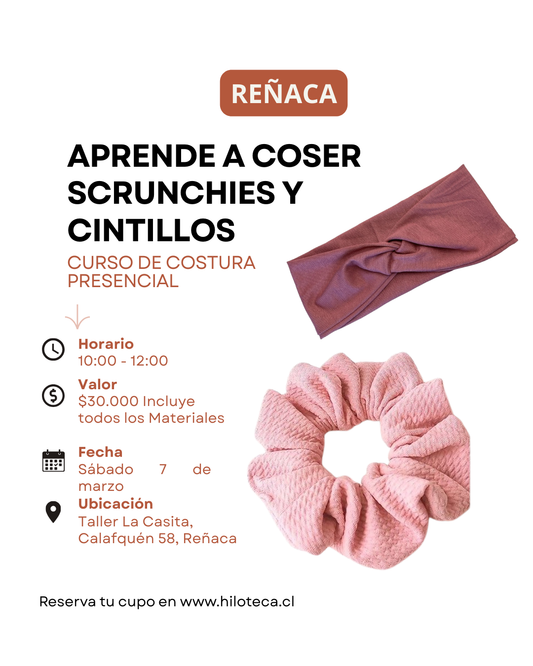 Clase de Costura Scrunchies y Cintillos- Reñaca - 7 de Marzo REÑACA