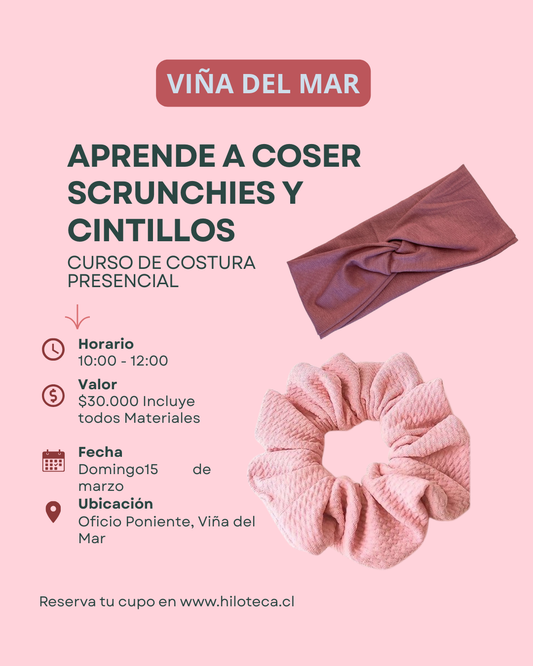 Clase de Costura Scrunchies y Cintillos- VIÑA DEL MAR- 15 DE MARZO