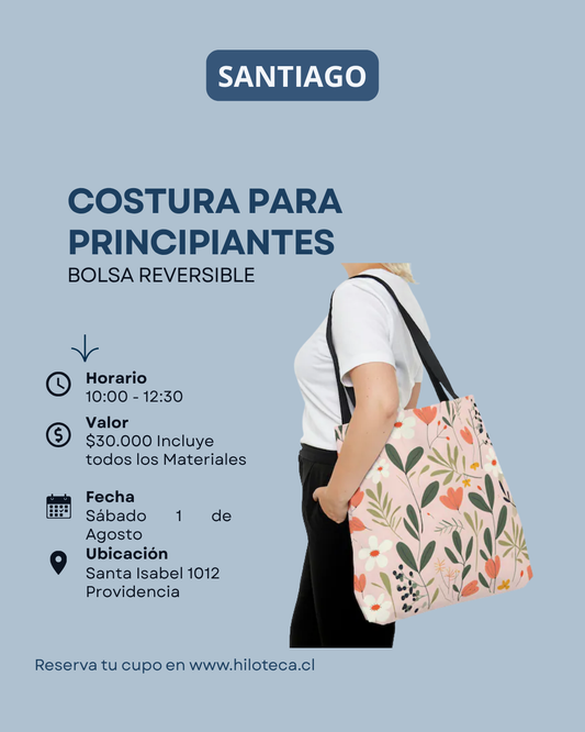 Costura para principiantes: Bolsa Reversible. Santiago (1 de Agosto)